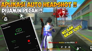 APLIKASI AUTO HEADSHOT FREEFIRE  TERBARU !!