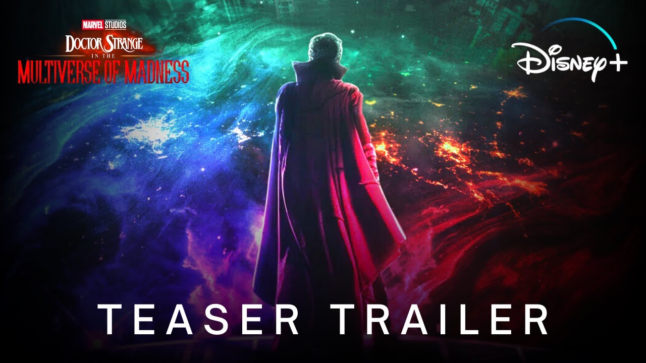 Doctor Strange 2: In The Multiverse Of Madness (2022) | Teaser Trailer | Marvel Studios