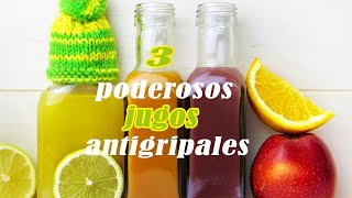 3 Jugos ANTIGRIPALES  (Mantén tus DEFENSAS altas)