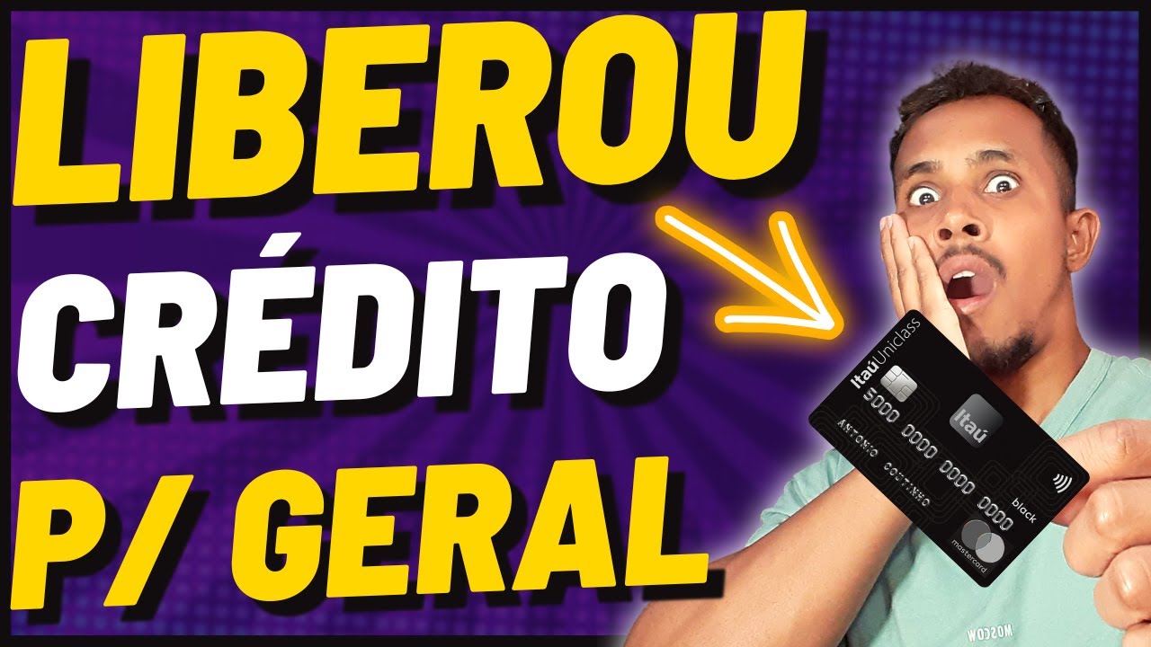 💳[ URGENTE! ] CARTÃO ITAÚ UNICLASS VISA LIBEROU PARA GERAL O CARTÃO ALTA CLASSE