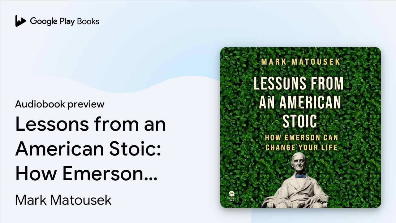 Emerson, the Stoics, and Me: Timeless Wisdom… by Mark Matousek · Audiobook preview