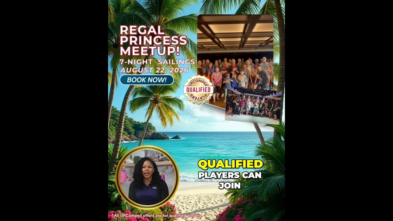Regal Princess Meetup COMP Cruise Sailings 2026!