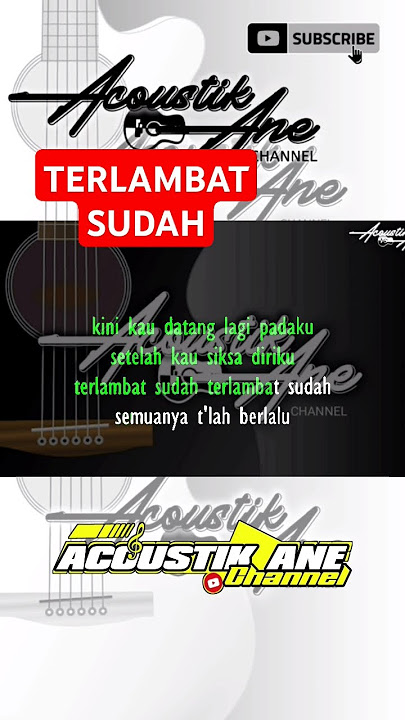 TERLAMBAT SUDAH #akustik #karaoke #lirikberjalan #fyp #fypシ゚viral #duetkaraoke #instrumen #viral