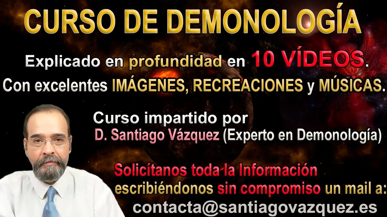 ⚫CURSO COMPLETO DE DEMONOLOGÍA. ¡10 APASIONANTES VÍDEOS! Solicita Info y disfruta ya del Misterio.