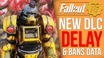 Fallout 76 News - DLC DELAYED, Secret Ending Updates, New (false) Bans Data