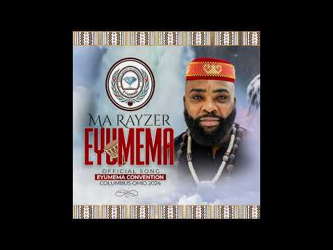Ma Rayzer EYUMEMA OFFICIAL AUDIO