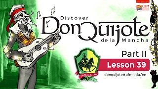 Lesson 39: Don Quijote sings a ballad to Altisidora