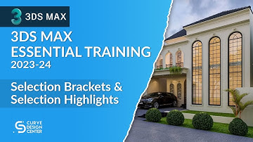 Selection Brackets and Selection Highlights | 3ds Max Essential Training 2023-24