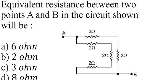 Equivalent resistance between two points A and B in the circuit shown will be: