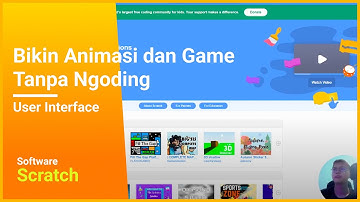 Scratch Tutorial - Penjelasan User Interface Scratch | Bahasa Indonesia