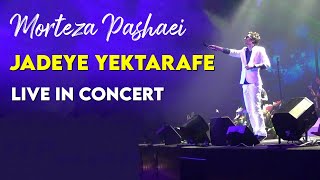 Morteza Pashaei - Jadeye Yektarafe l Live In Concert ( مرتضی پاشایی - جاده یک طرفه )