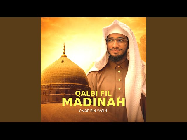 Qolbi Fil Madina - قلبي في المدينه (Nightcore)