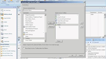 Maximizer CRM - Adding a button to the Quick Access toolbar and using that button.avi