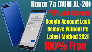 Honor 7A (AUM AL-20) Google Account FRP Bypass Solution Without PC 100% Free