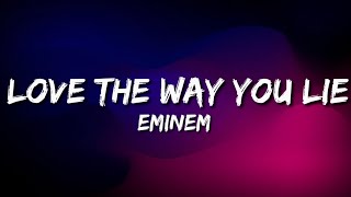 Eminem - Love The Way You Lie (Lyrics) ft. Rihanna