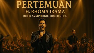Download Lagu PERTEMUAN - RHOMA IRAMA ROCK SYMPHONIC ORCHESTRA | COVER OMIMUSIC | VIRAL TIKTOK TRENDING COVER MP3 Download Lagu PERTEMUAN - RHOMA IRAMA ROCK SYMPHONIC ORCHESTRA | COVER OMIMUSIC | VIRAL TIKTOK TRENDING COVER MP3