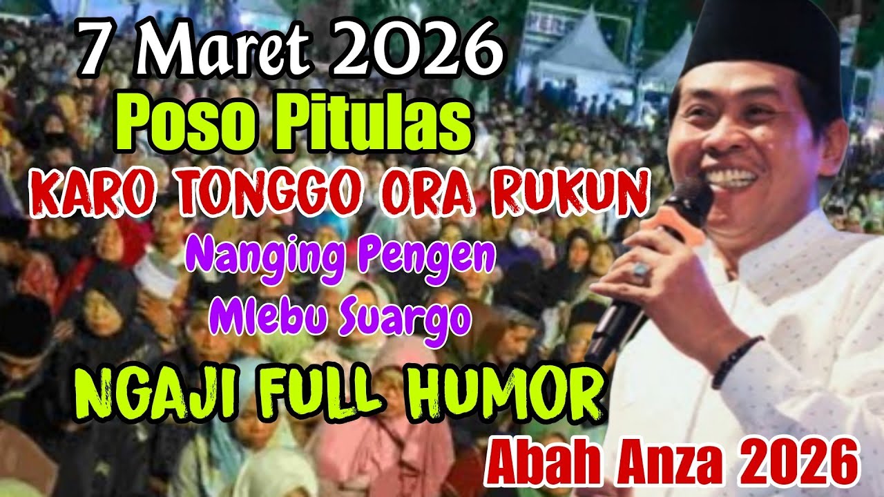 KH ANWAR ZAHID TERBARU ♥️ PENGENE MLEBU SUARGO TAPI KARO TONGGO ORA RUKUN - ABAH ANZA PALING LUCU
