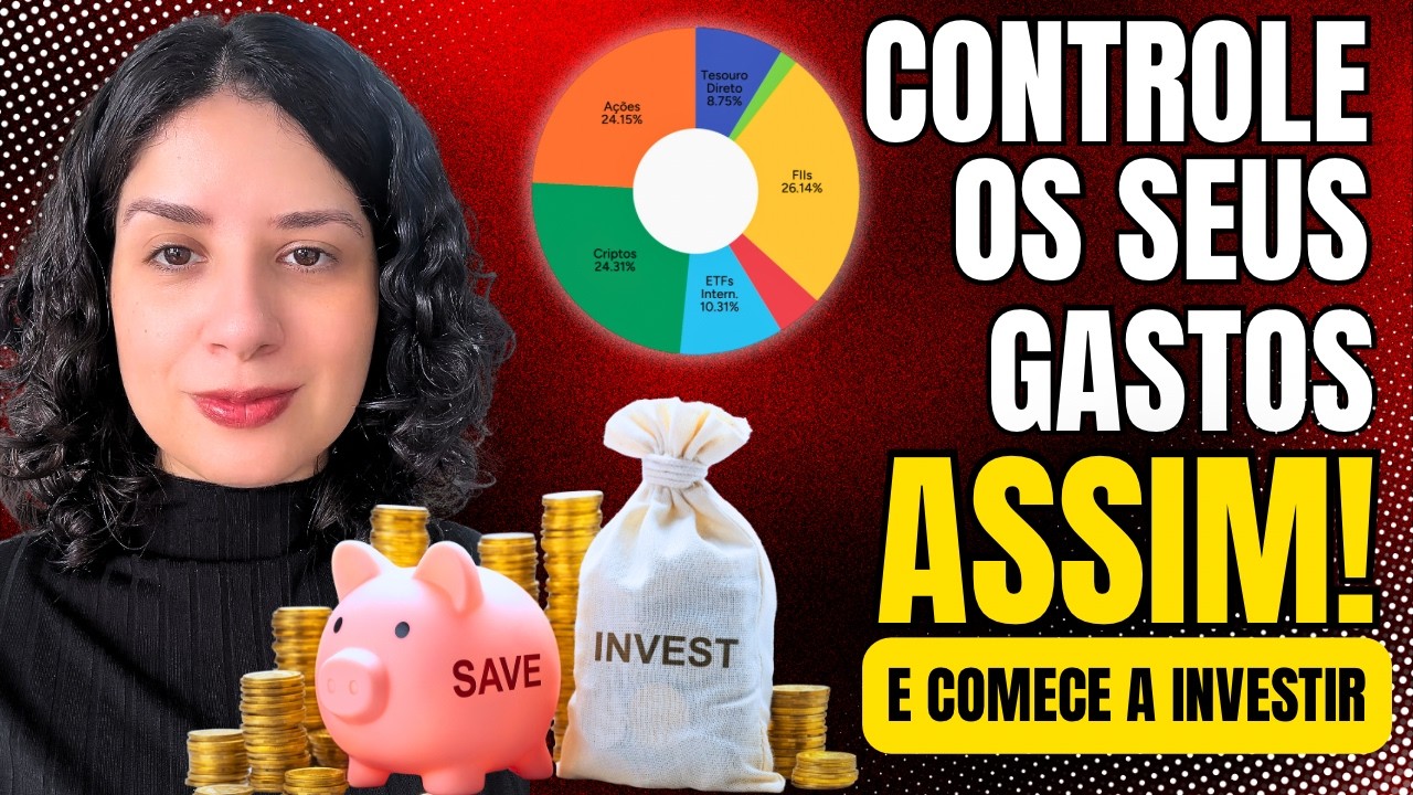 COMO ORGANIZAR SUAS FINANÇAS E COMEÇAR A INVESTIR | Planejamento ...