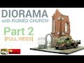 Diorama with Ruined Church: Basic painting and weathering tutorial! (MiniArt 1/35)