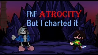 FNF Atrocity Sans and Papyrus But I Charted It