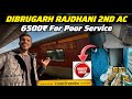 Is Dibrugarh Rajdhani 2nd AC Worth ₹6500? 20504 Dibrugarh Rajdhani Express Full Journey