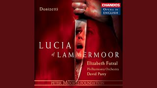 Lucia of Lammermoor, Part II. Act I Scene 2: What is that? (Lucia, Enrico)