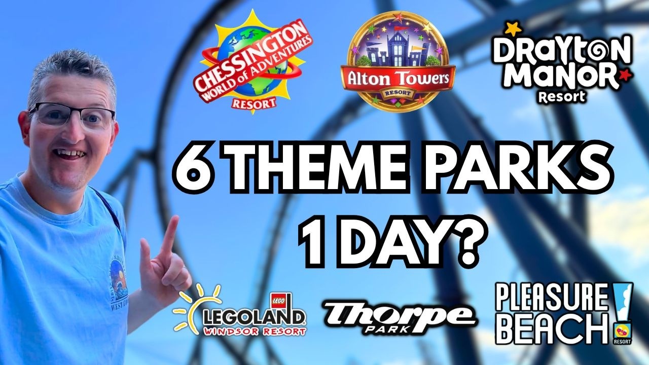 Is It Possible to Explore 6 Major UK Theme Parks in Just One Day?