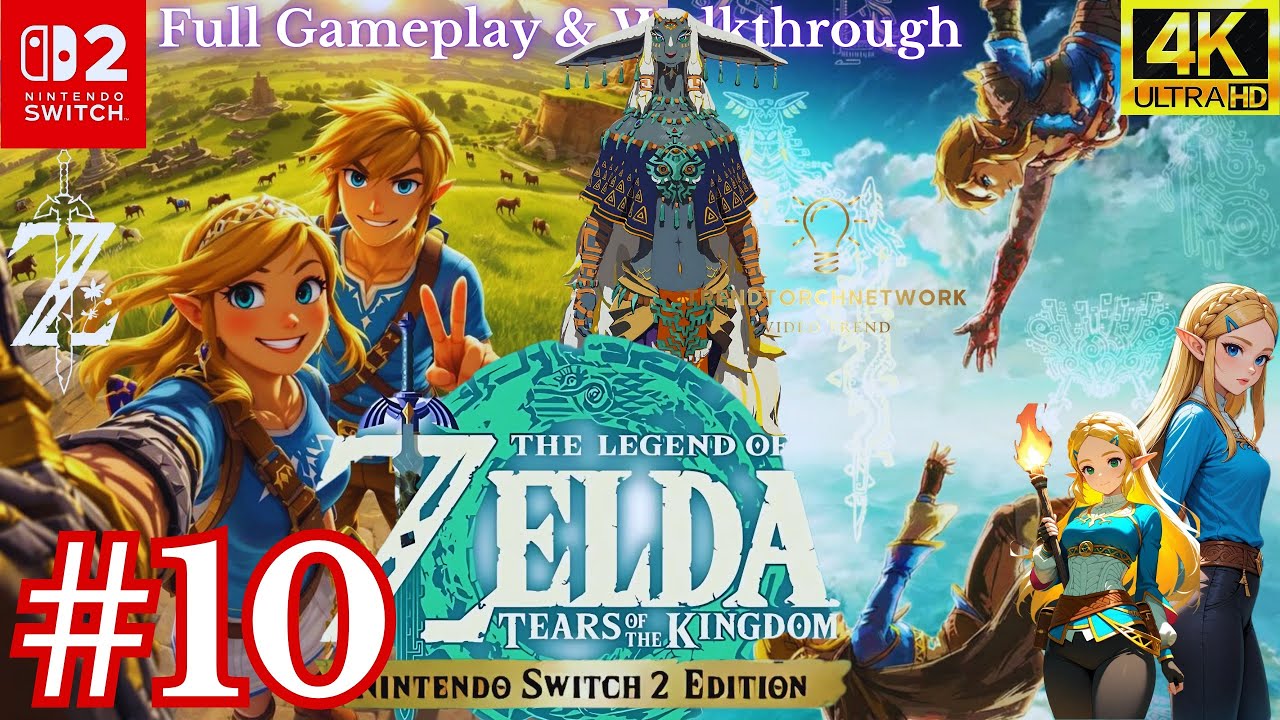 The Legend of Zelda: Tears of the Kingdom: (Nintendo Switch 2) Full Gameplay &amp; Walkthrough PT.10 ...