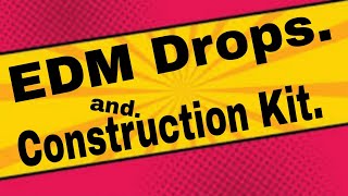EDM Drop Loops ll Construction Kit ll Melody's ll