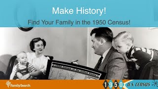 NGS and Family Search 1950 Census Project Webinar 8 February 2022