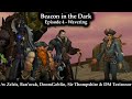 Beacon in the Dark (The Ephemeral Orb Season 3) - Episode 4 - Wavering