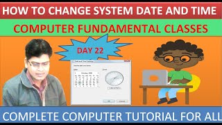 how to change system date and time on pc |computer fundamental | day 22 |change system date and time