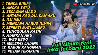 FULL ALBUM YENI INKA TERBARU 2022 - TENDA BIRU