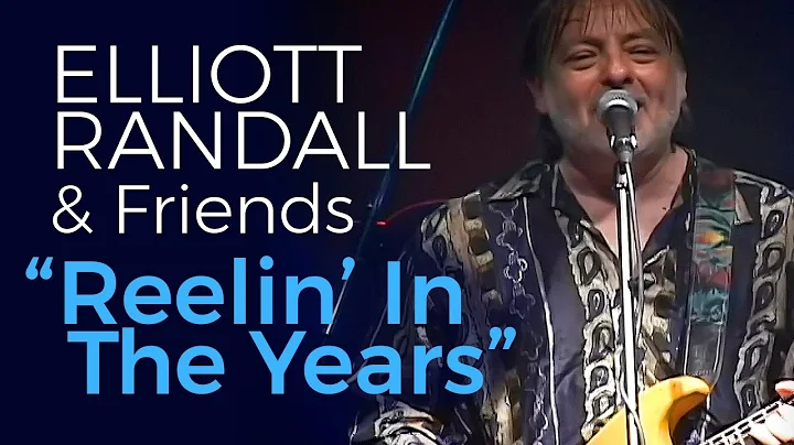 Reelin' In The Years | ELLIOTT RANDALL & FRIENDS | Cliff Williams from AC/DC on Bass