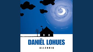 Video thumbnail of "Daniël Lohues - Allennig"