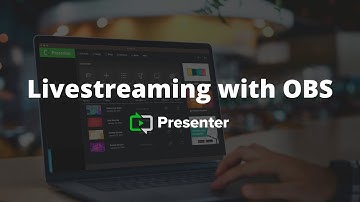 Livestreaming/Recording with OBS | Presenter