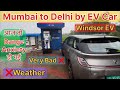 Mumbai - Delhi ✅by Windsor EV😳|| आज to Range Axiety हो गई❌. #ev #windsor #windsorev #mumbai #range 