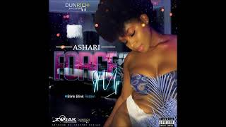 Ashari - Force It Up (Official Audio)