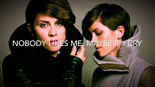 Tegan and Sara - The Con (Lyrics) [HQ]