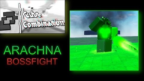 Modded Cube Combination: ARACHNA BOSSFIGHT