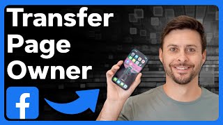 How To Transfer Ownership Of Facebook Page