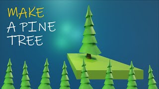 | Emorder | BLENDER Tutorial : Low Poly PineTree