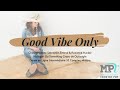 Good Vibes Only line dance