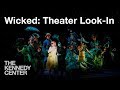 Wicked: Theater Look-in