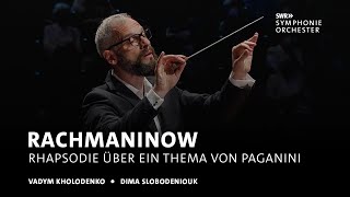 Rachmaninow: Rhapsodie über ein Thema von Paganini ∙ Vadym Kholodenko ∙ SWR Symphonieorchester