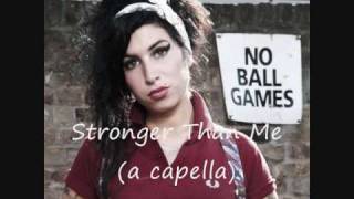 Video thumbnail of "Stronger than me (a capella) - Amy Winehouse"