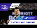 Watch tennis channel  free