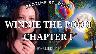 Winnie The Pooh - Chapter 1 Cozy Bedtime Story For Relaxation & Sleep