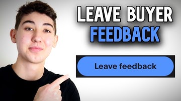 How To Leave Feedback For Buyer On eBay