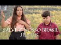 João Marcos e Maria Eduarda. SALVE O NOSSO BRASIL JESUS.